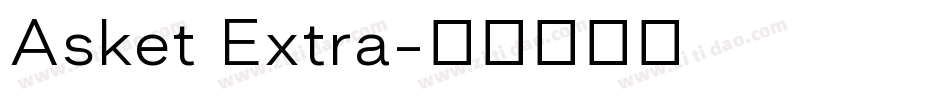 Asket Extra字体转换